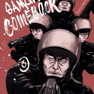 SAMURAI COMEBACK - TOME 3 - VOL03