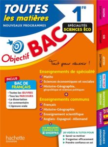 OBJECTIF BAC 2025 - 1RE SPECIALITES SCIENCES ECO TOUTES LES MATIERES