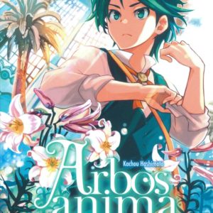 ARBOS ANIMA - TOME 01