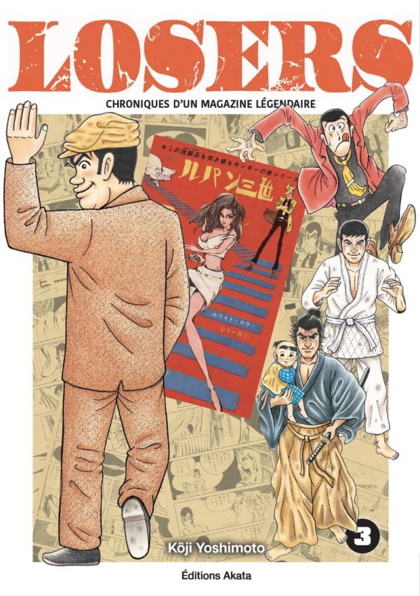 LOSERS - CHRONIQUES D'UN MAGAZINE LEGENDAIRE - TOME 3