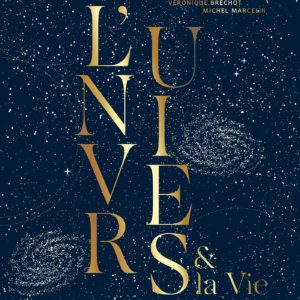 L'UNIVERS ET LA VIE