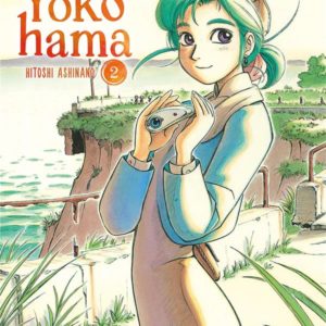 ESCALE A YOKOHAMA - TOME 2