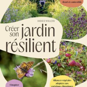 CREER SON JARDIN RESILIENT