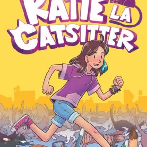 KATIE LA CATSITTER - TOME 1