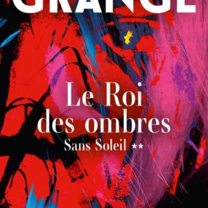 LE ROI DES OMBRES (SANS SOLEIL, TOME 2)