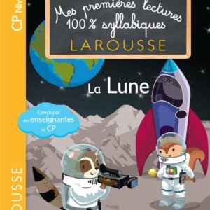 PREMIERES LECTURES 100% SYLLABIQUES - LA LUNE