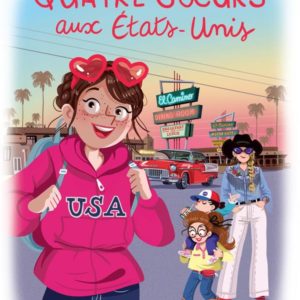 QUATRE SOEURS - T11 - QUATRE SOEURS AUX ETATS-UNIS