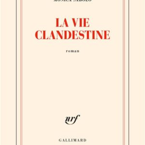 LA VIE CLANDESTINE