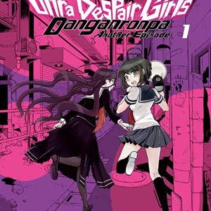 MANGA/DANGANRONPA - DANGANRONPA ULTRA DESPAIR GIRLS T01 - VOL01