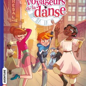 LES VOYAGEURS DE LA DANSE, TOME 05 - DANS LES PAS DE JOSEPHINE BAKER