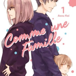 TRANCHE DE VIE - COMME UNE FAMILLE T01
