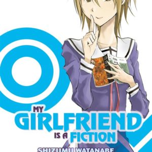 MY GIRLFRIEND IS A FICTION T02