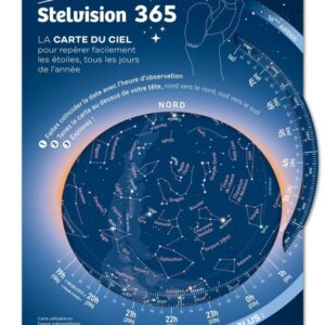 STELVISION 365 - LA CARTE DU CIEL POUR REPERER FACILEMENT LES ETOILES, TOUS LES JOURS DE L'ANNEE