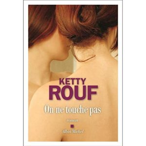 ON NE TOUCHE PAS
