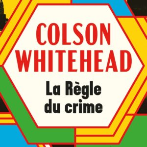 LA REGLE DU CRIME