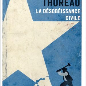 LA DESOBEISSANCE CIVILE