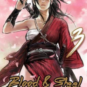 BLOOD & STEEL T03