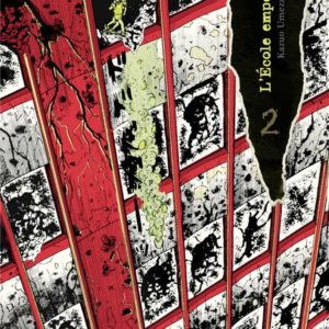 L'ECOLE EMPORTEE - EDITION ORIGINALE - TOME 02