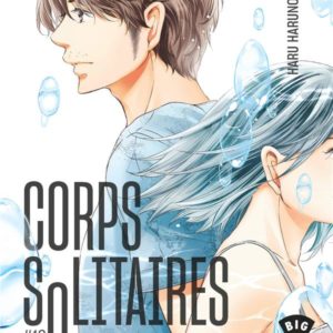 CORPS SOLITAIRES - TOME 10