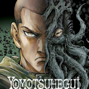 YOMOTSUHEGUI - T01 - YOMOTSUHEGUI - LE FRUIT DES ENFERS