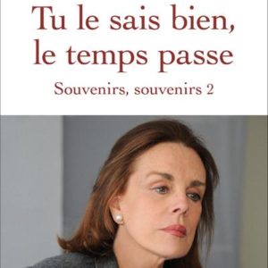 TU LE SAIS BIEN, LE TEMPS PASSE - SOUVENIRS, SOUVENIRS 2