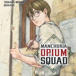 MANCHURIA OPIUM SQUAD - TOME 14