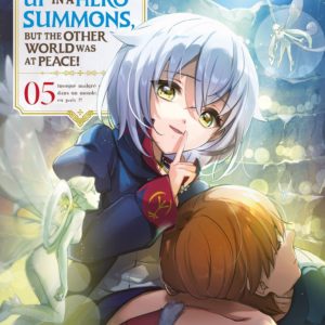 I GOT CAUGHT UP IN A HERO SUMMONS - TOME 05