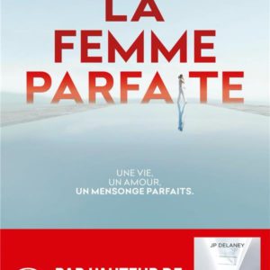 LA FEMME PARFAITE