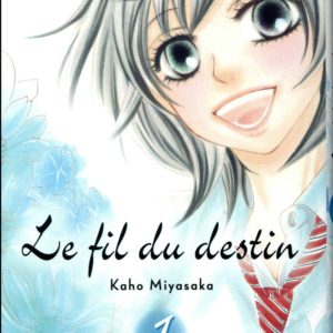 LE FIL DU DESTIN T01