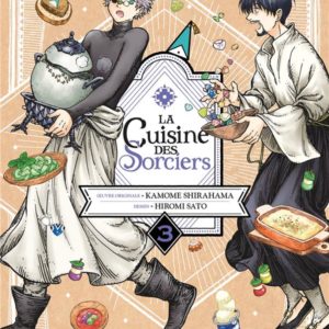 LA CUISINE DES SORCIERS T03