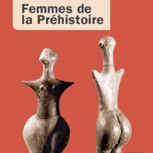 FEMMES DE LA PREHISTOIRE