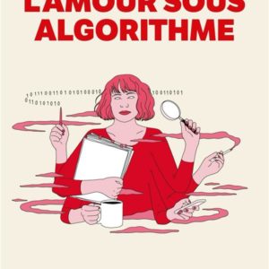 L'AMOUR SOUS ALGORITHME