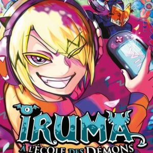 IRUMA A L'ECOLE DES DEMONS T15