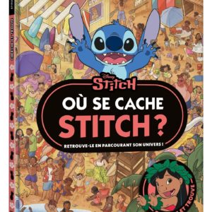 STITCH - OU SE CACHE STITCH ? - CHERCHE ET TROUVE - DISNEY