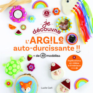 JE DECOUVRE L'ARGILE AUTO-DURCISSANTE