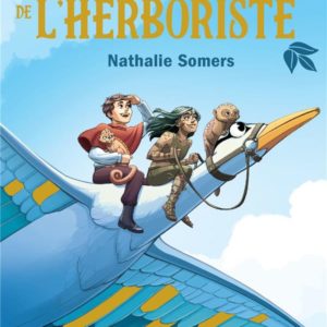 LE VOYAGE DE L'HERBORISTE