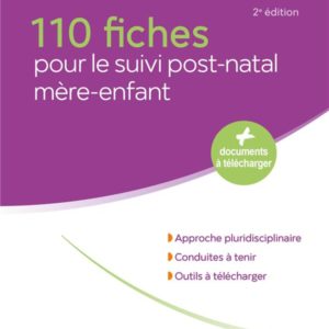 110 FICHES POUR LE SUIVI POST-NATAL MERE-ENFANT