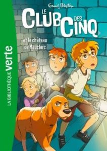 LE CLUB DES CINQ - T12 - LE CLUB DES CINQ 12 NED - LE CLUB DES CINQ ET LE CHATEAU DE MAUCLERC