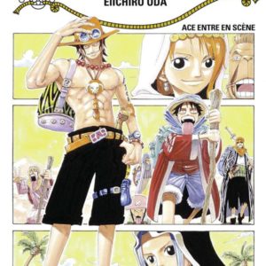 ONE PIECE - EDITION ORIGINALE - TOME 18 - ACE ENTRE EN SCENE