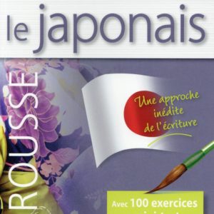 LIRE ET ECRIRE LE JAPONAIS