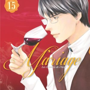 LES GOUTTES DE DIEU - MARIAGE - TOME 15