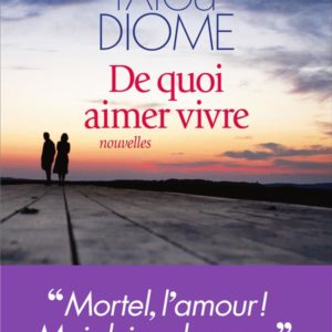 DE QUOI AIMER VIVRE