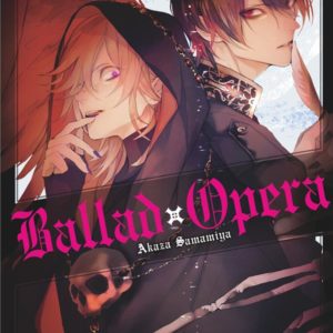 BALLAD OPERA - TOME 04