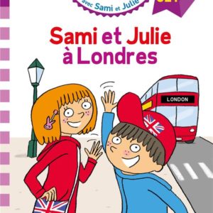 SAMI ET JULIE CE1 SAMI ET JULIE A LONDRES