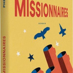 LES MISSIONNAIRES
