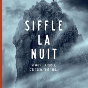 SIFFLE LA NUIT