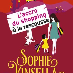 L'ACCRO DU SHOPPING A LA RESCOUSSE