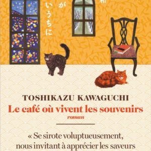 LE CAFE OU VIVENT LES SOUVENIRS