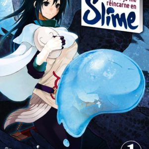 MOI QUAND JE ME REINCARNE EN SLIME - MOI, QUAND JE ME REINCARNE EN SLIME - TOME 1 - VOL01