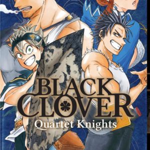 BLACK CLOVER - QUARTET KNIGHTS T01